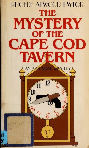 [Asey Mayo Cape Cod Mystery 04] • The mystery of the Cape Cod Tavern